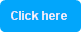 Click here